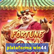 plataforma win44